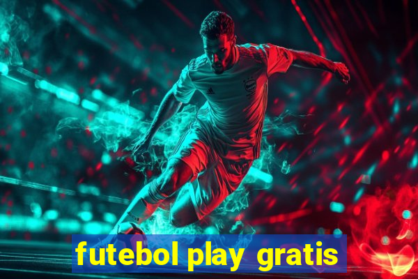 futebol play gratis